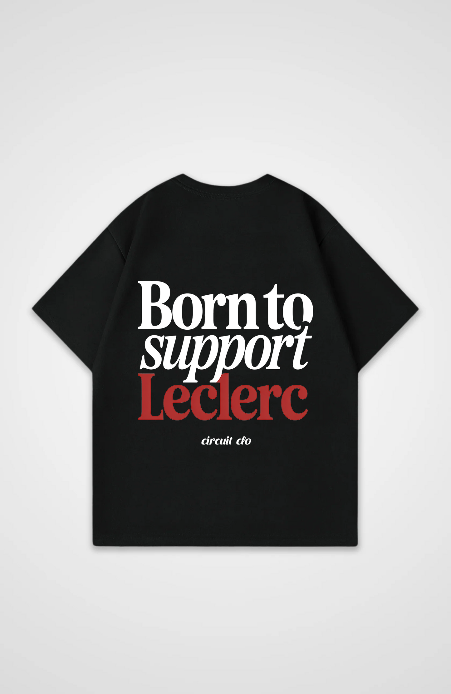 Born to Support Leclerc Oversized Shirt