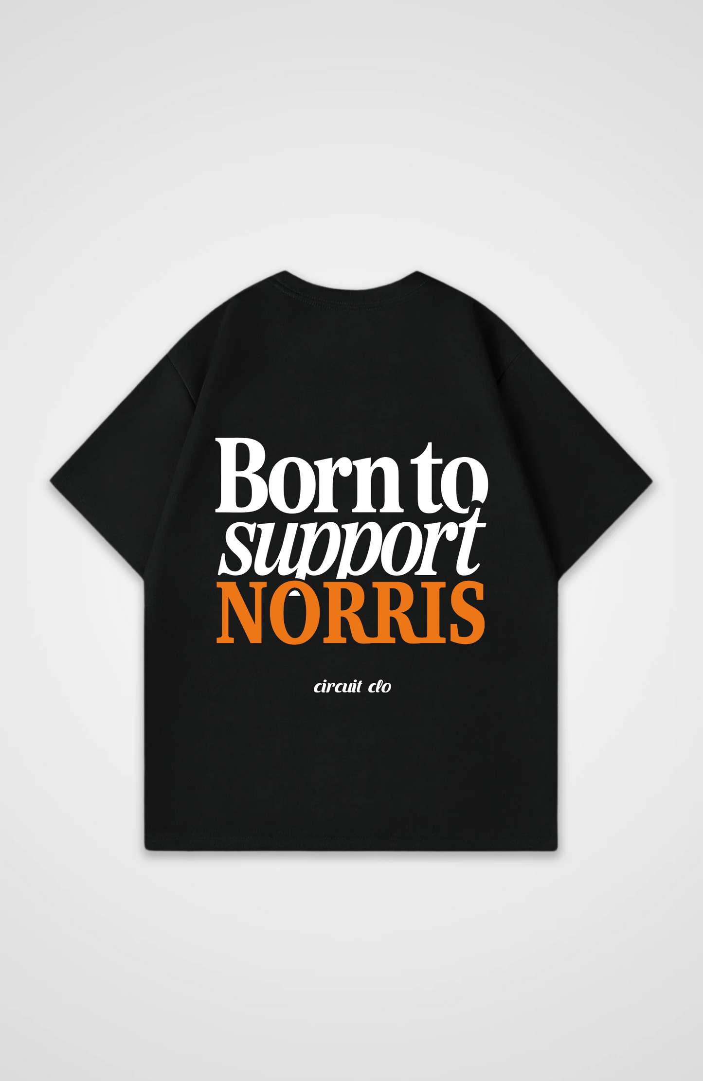 Born to Support Norris Oversized Shirt