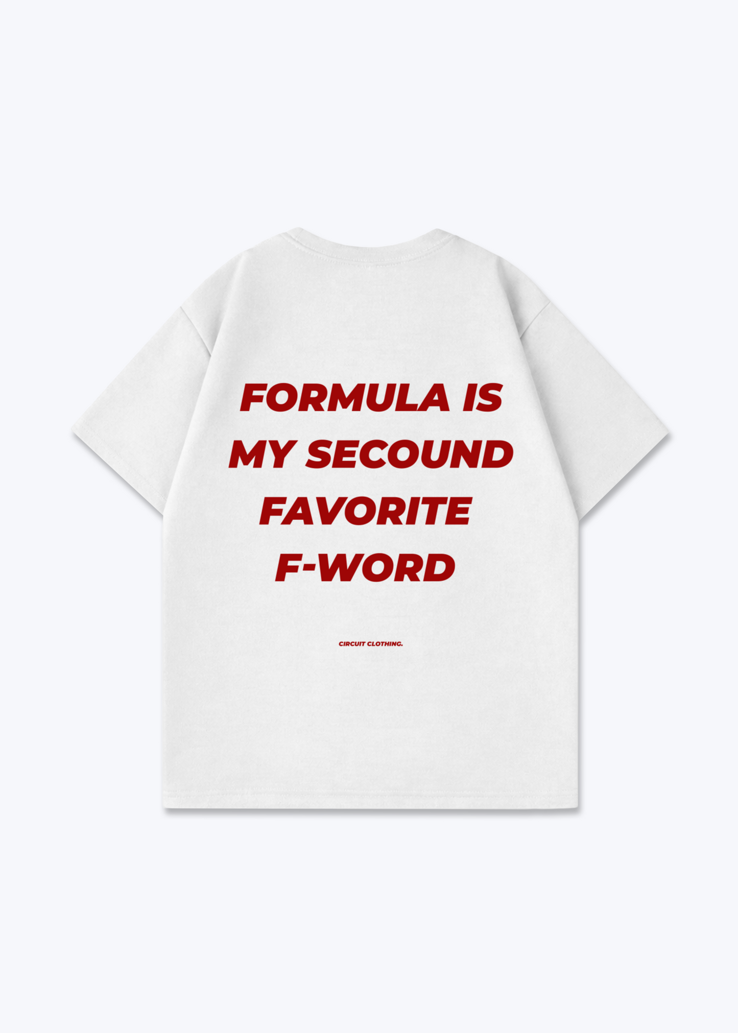 Favorite F-Word Oversized Shirt - White Back (Designed)
