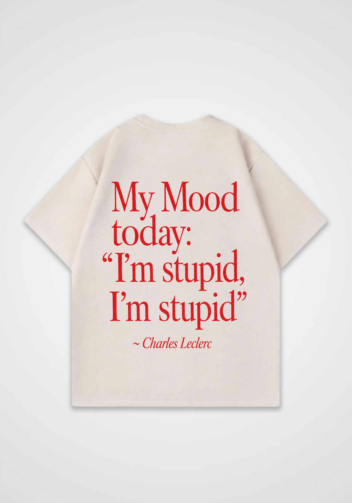 My Mood Today Oversized Shirt - Beige Back (Designed)