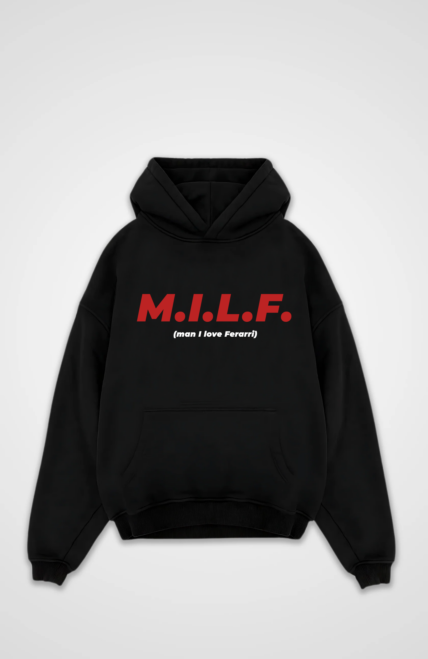 Man I love Ferrari Oversized Hoodie