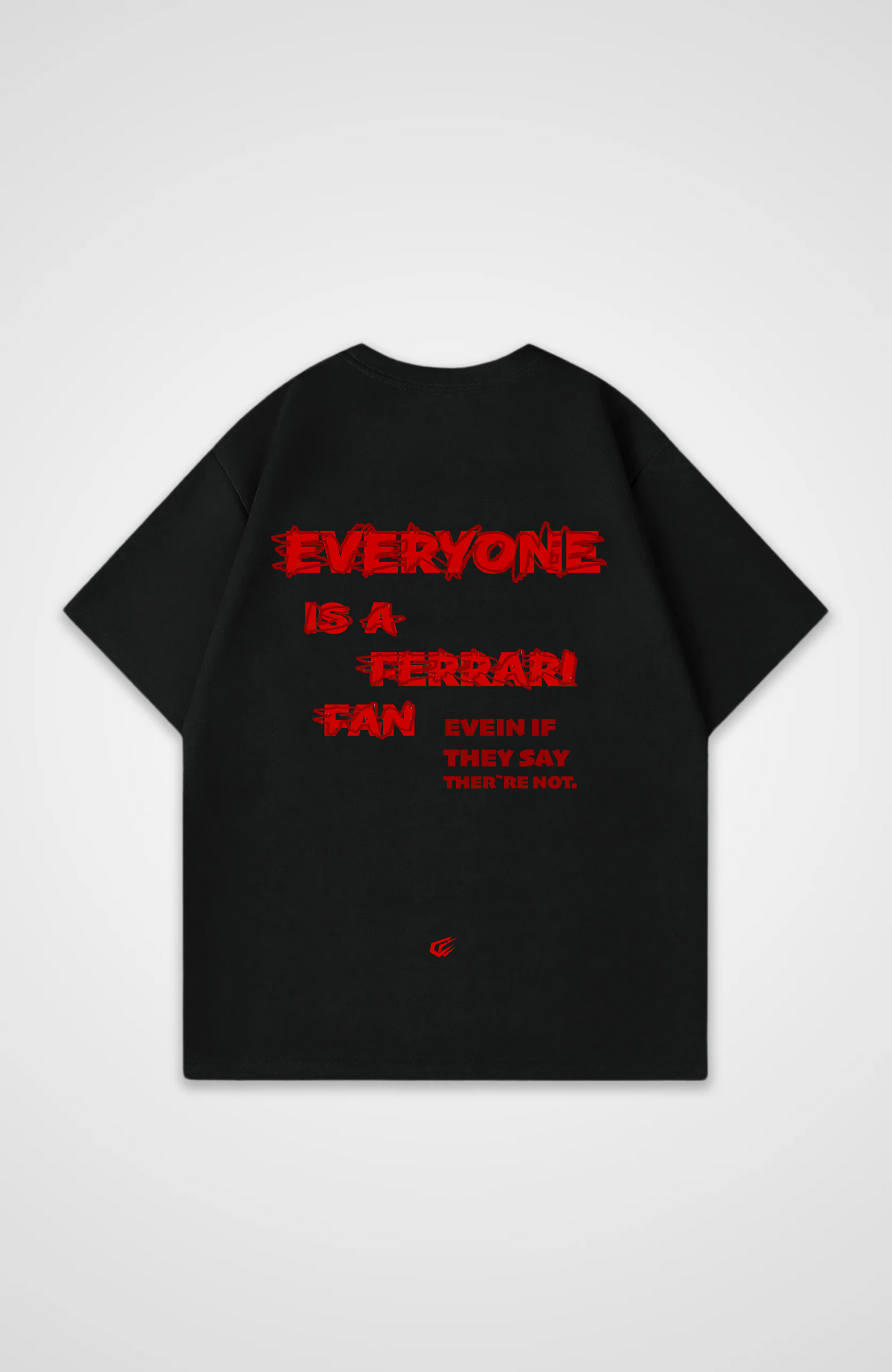 Everyone is a Ferrari Fan Oversized Shirt
