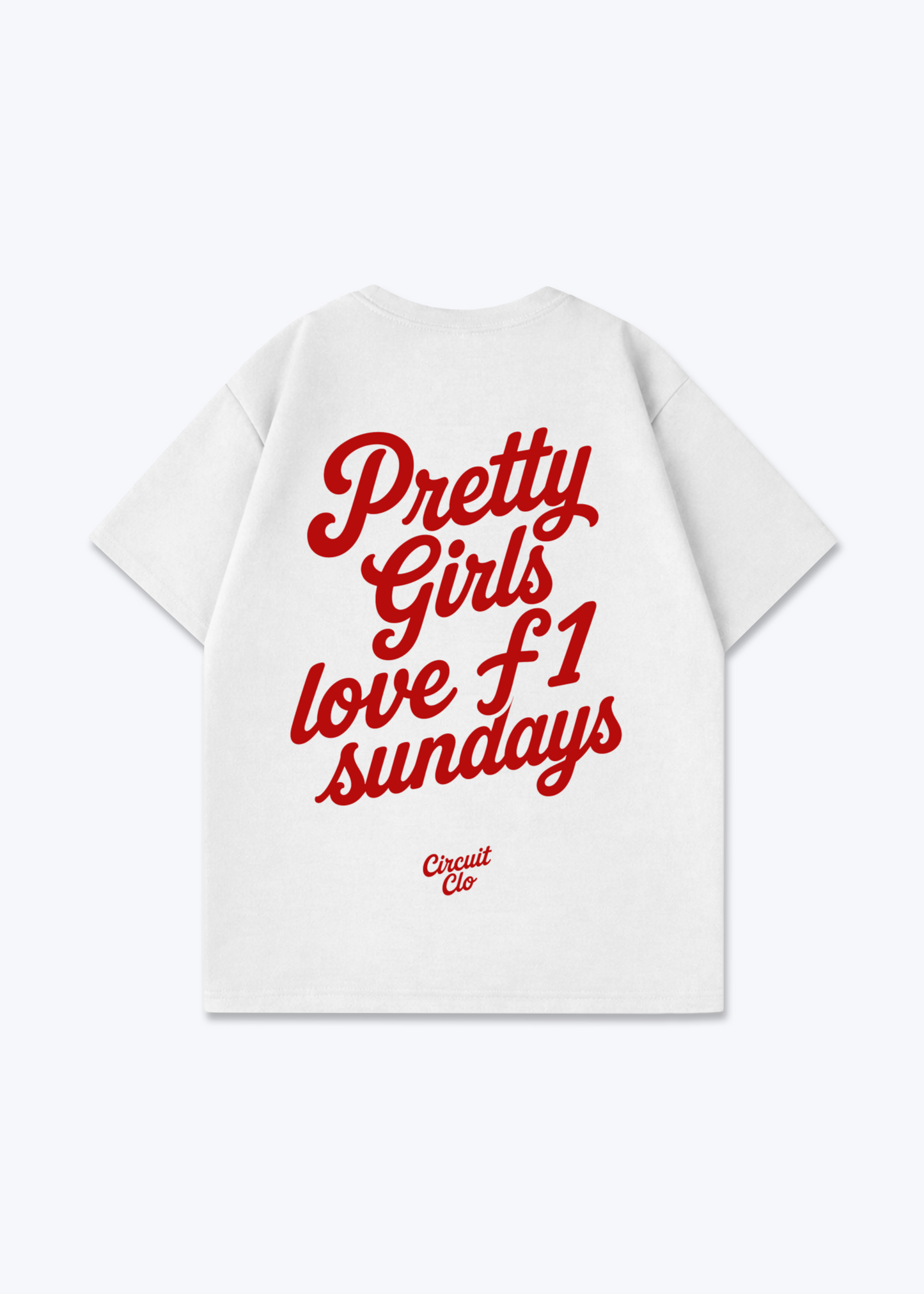 Pretty Girls love F1 Sunday 1 Oversized Shirt - White Back (Designed)