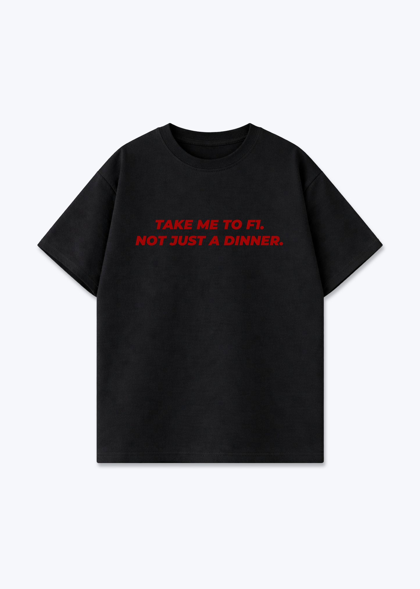 Take me to F1 Oversized Shirt - Black Front (Designed)