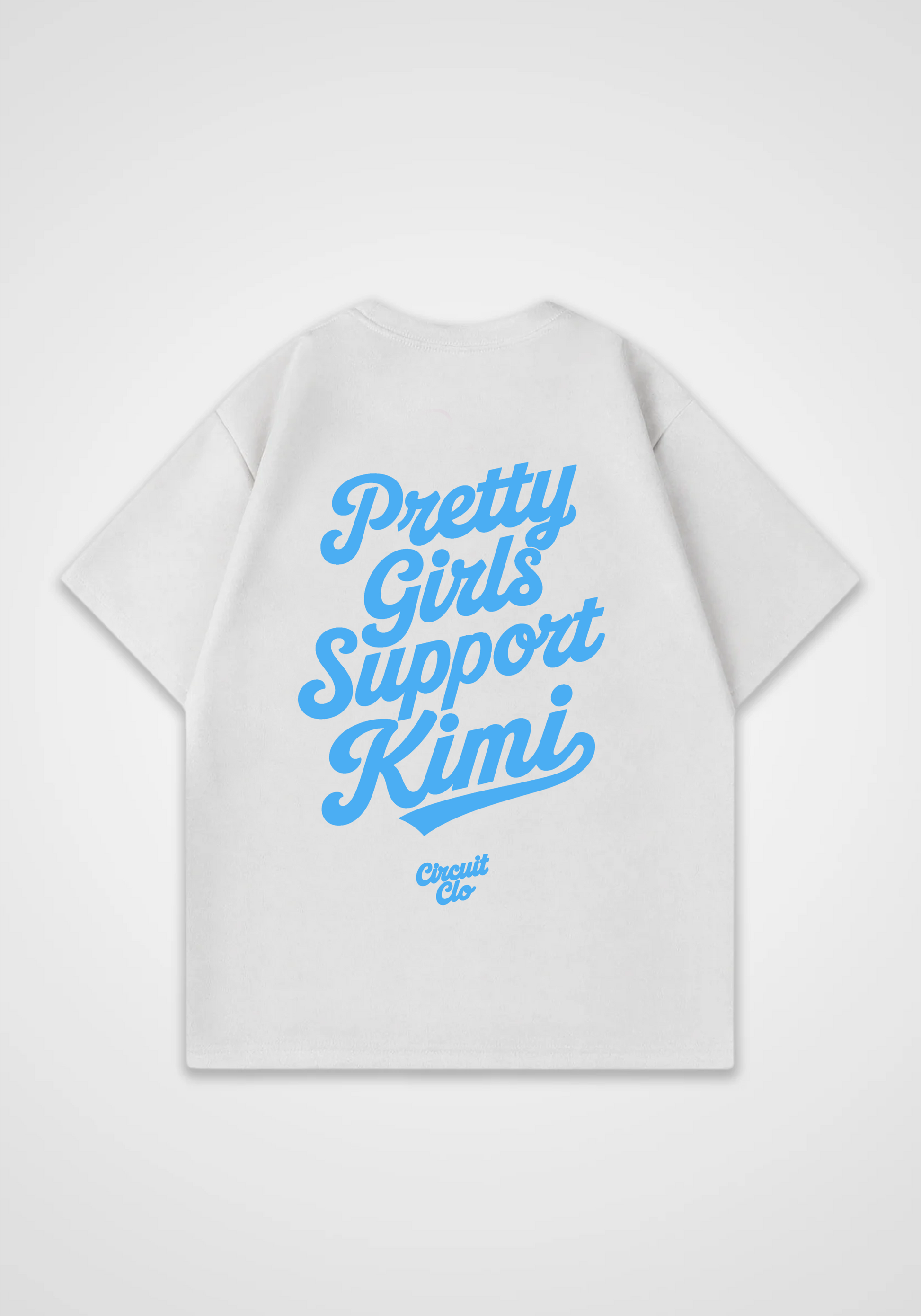 Pretty Girls support Kimi Oversized Shirt - White Back (Designed)