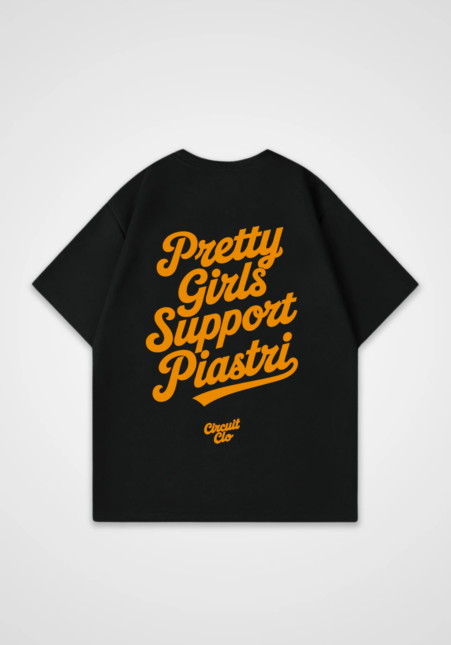 Pretty Girls Support Piastri Oversized Shirt - Black Back (Designed)