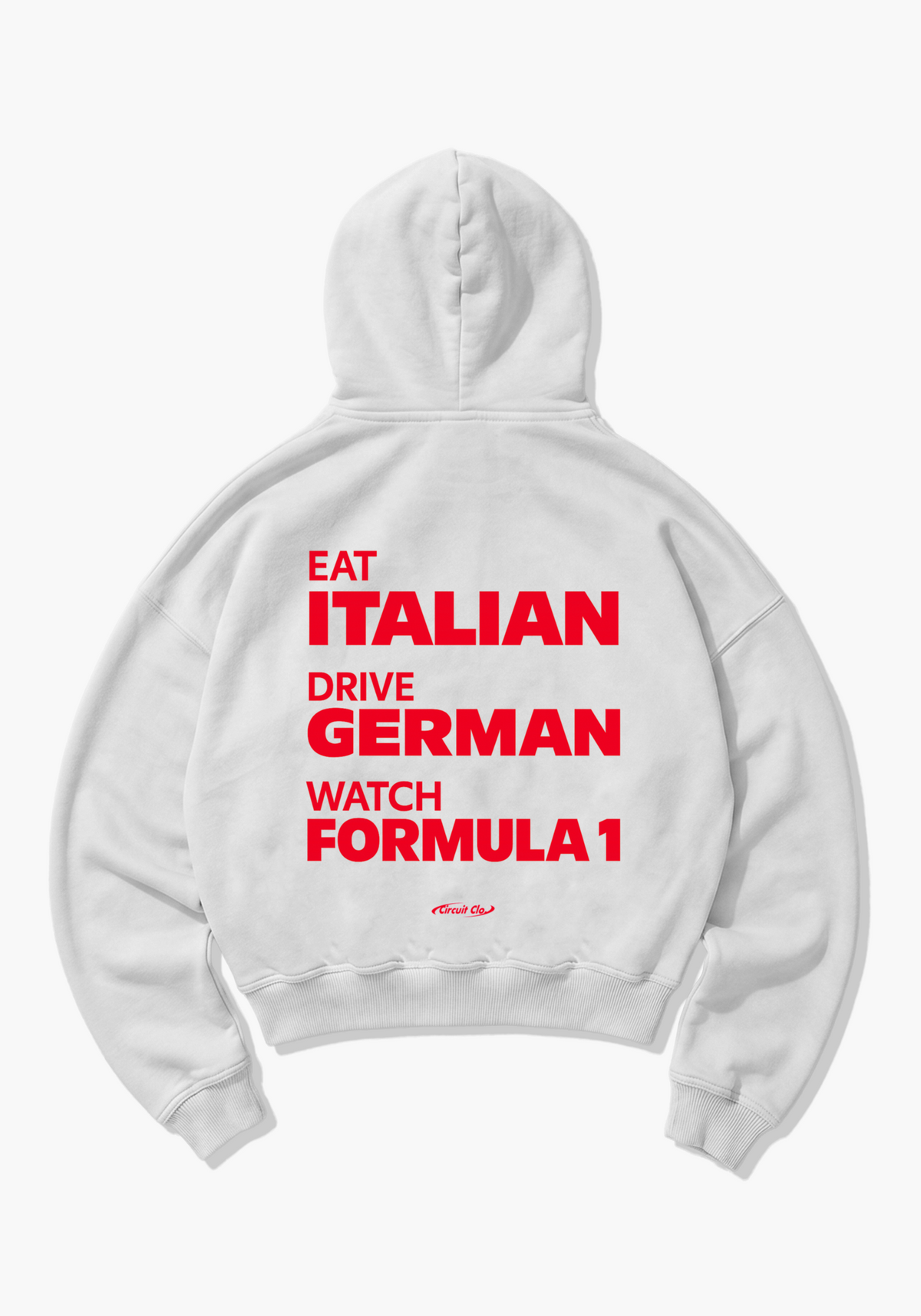 Eat Italian Drive German Oversized Hoodie - White Back (Designed)