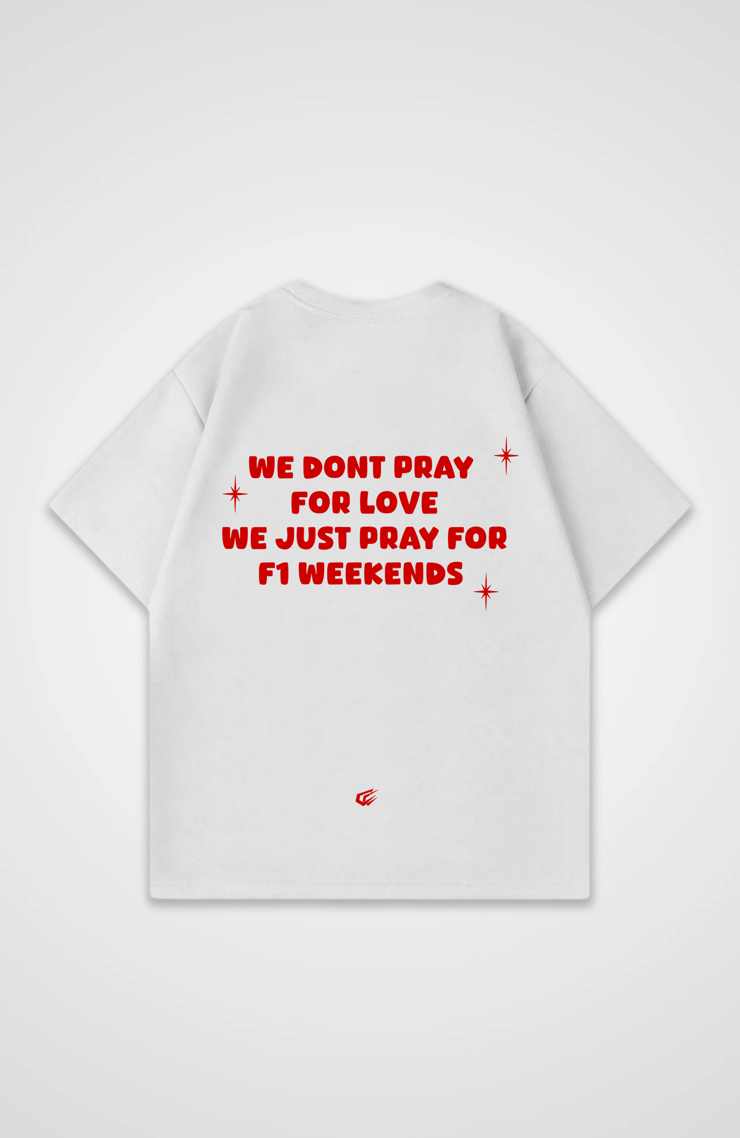 We pray for F1 weekends Oversized Shirt