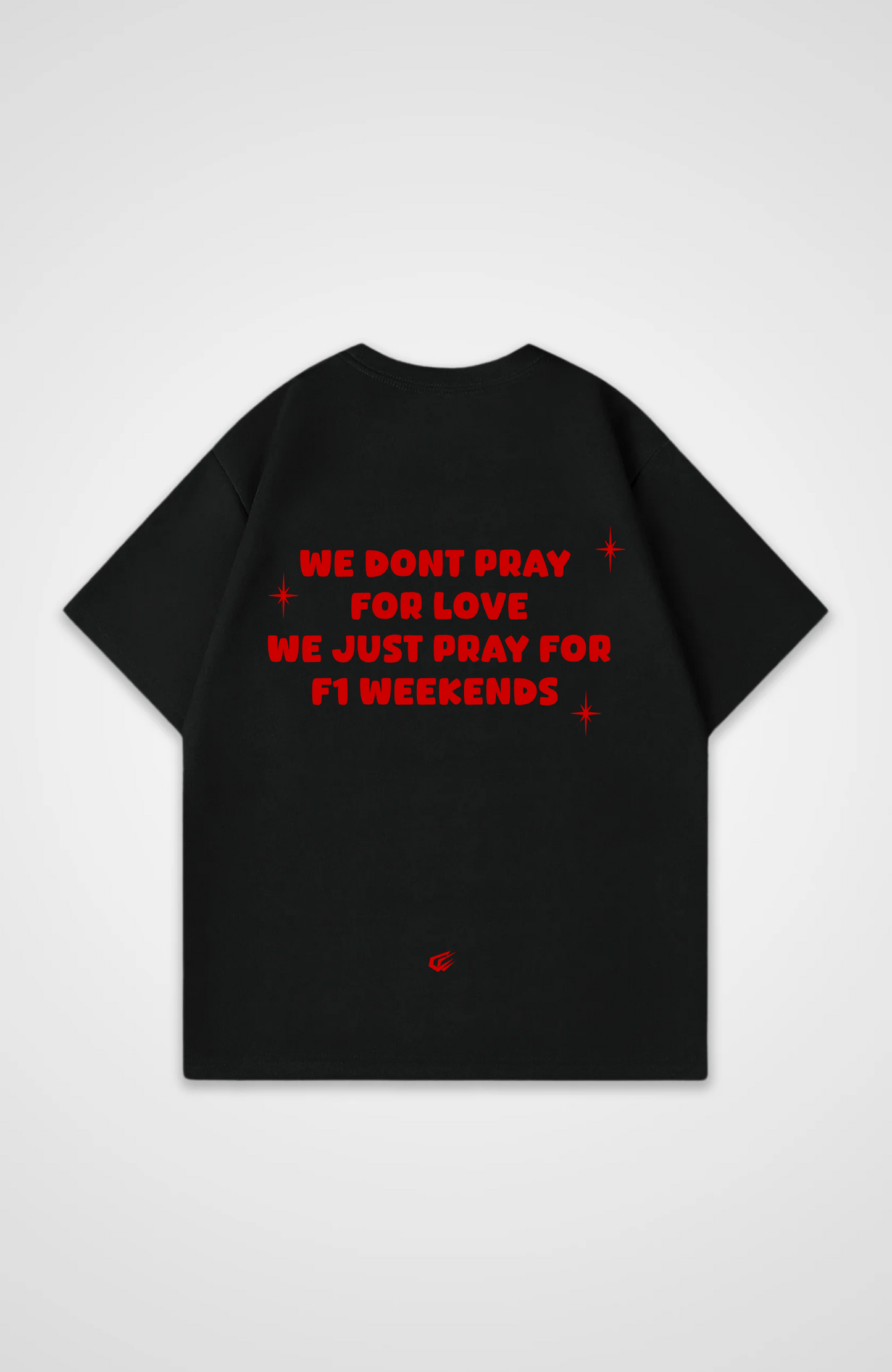 We pray for F1 weekends Oversized Shirt