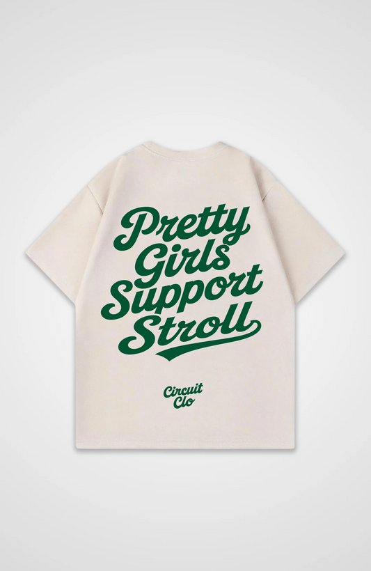 Pretty Girls support Stroll Oversized Shirt