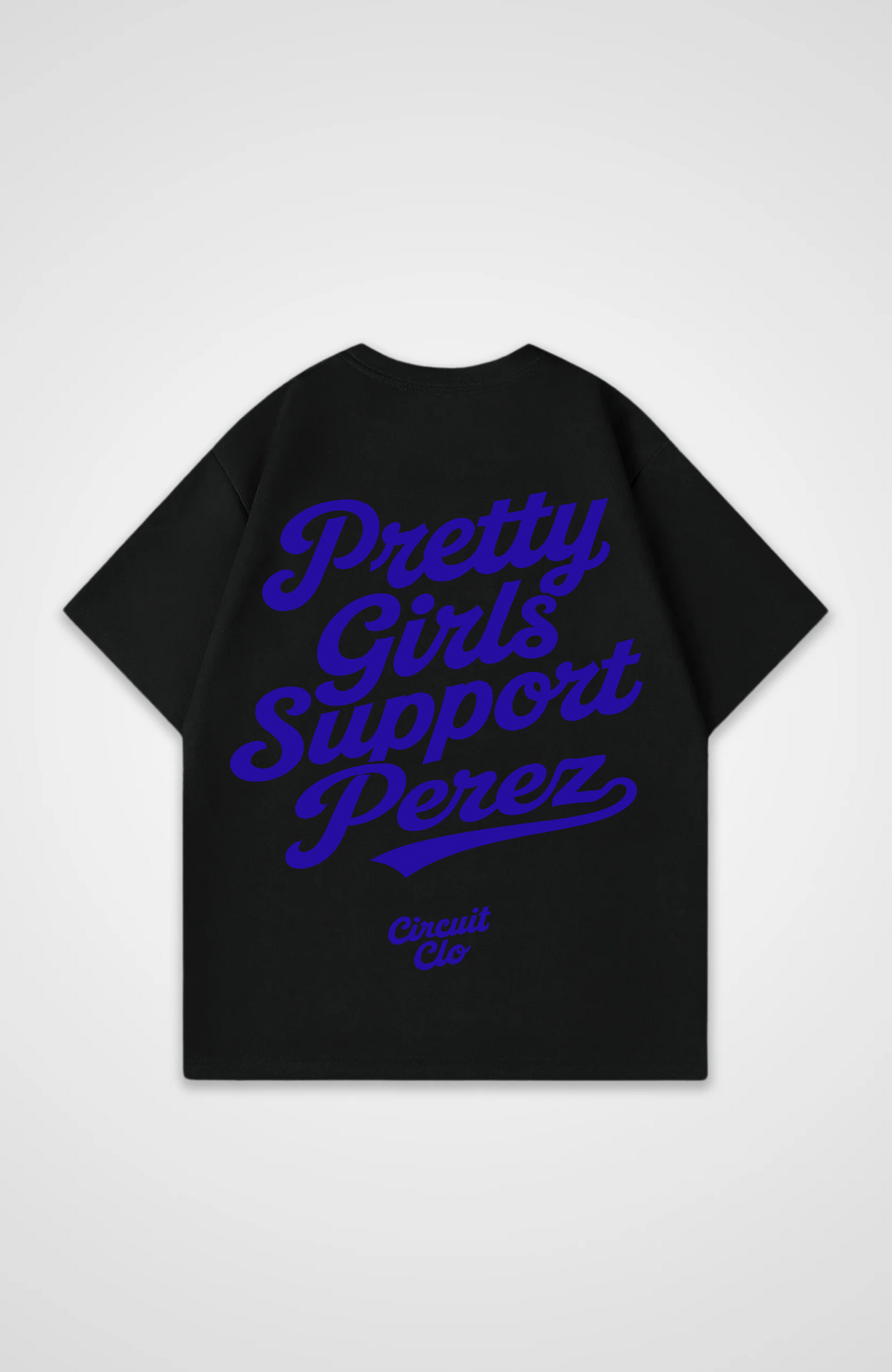 Pretty Girls support Perez Oversized Shirt